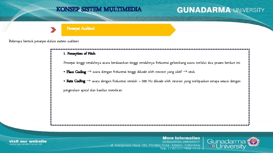 KONSEP SISTEM MULTIMEDIA Persepsi Auditori Beberapa bentuk persepsi dalam sistem auditori 1. Perception of