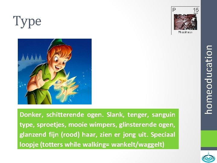 Donker, schitterende ogen. Slank, tenger, sanguin type, sproetjes, mooie wimpers, glinsterende ogen, glanzend fijn