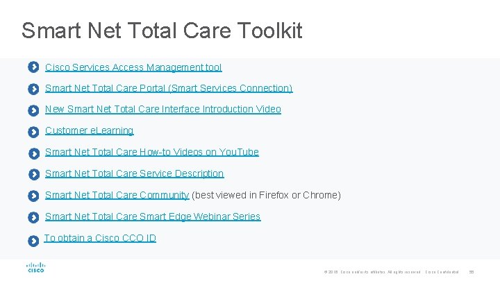 Smart Net Total Care Toolkit Cisco Services Access Management tool Smart Net Total Care