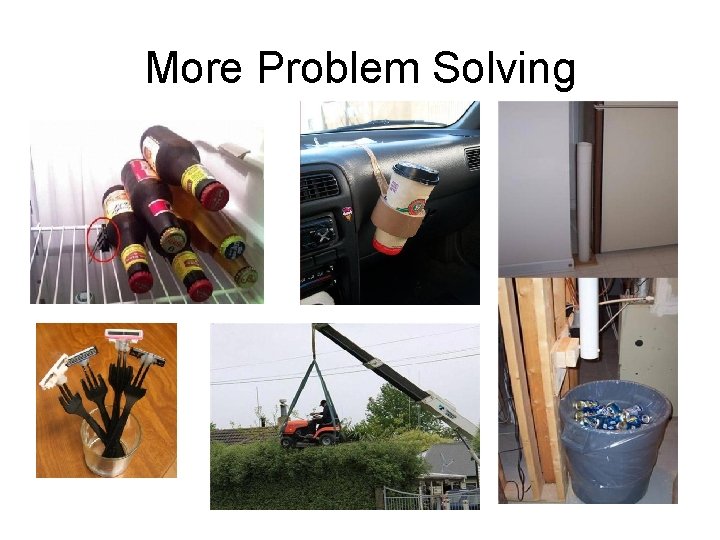 More Problem Solving 