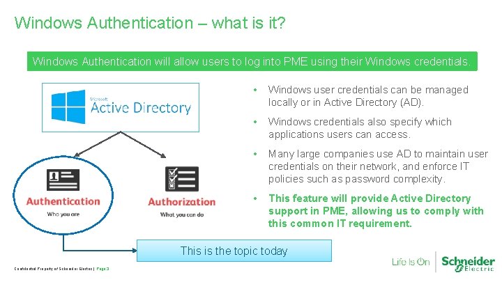 Windows Authentication – what is it? Windows Authentication will allow users to log into