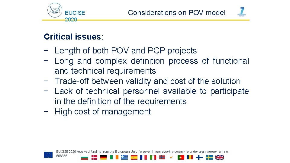 EUCISE 2020 Considerations on POV model Critical issues: − Length of both POV and