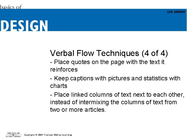 Verbal Flow Techniques (4 of 4) - Place quotes on the page with the