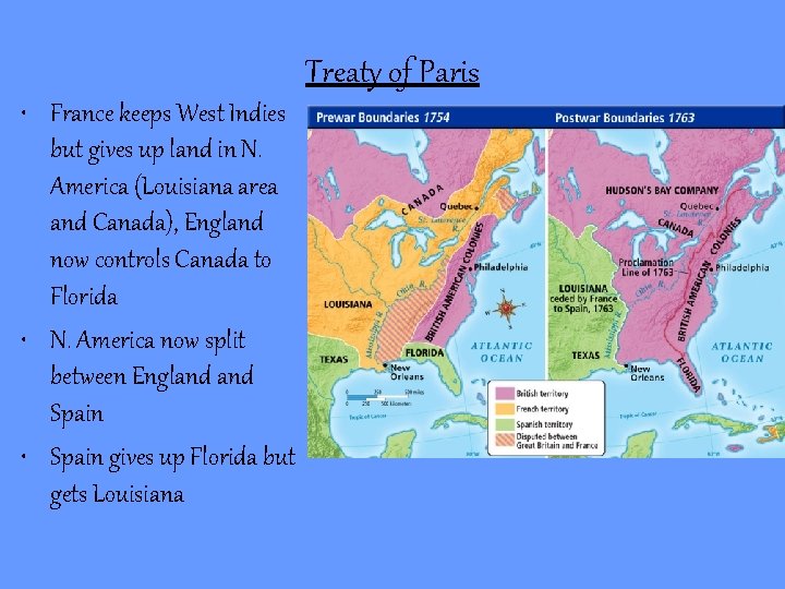 Treaty of Paris • France keeps West Indies but gives up land in N.