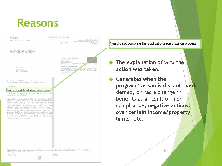Reasons The explanation of why the action was taken. Generates when the program/person is