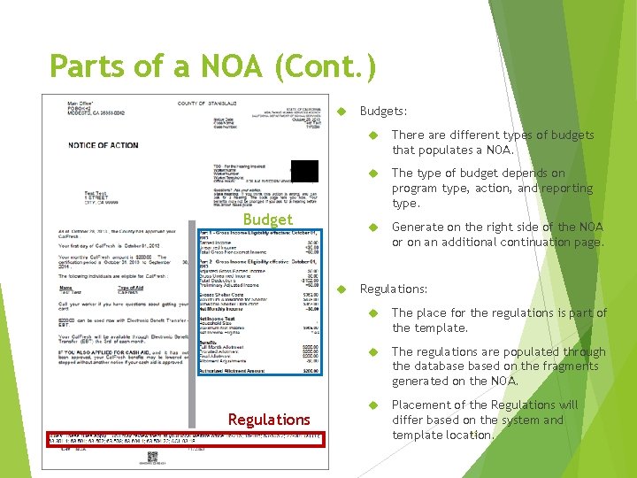 Parts of a NOA (Cont. ) Budget Regulations Budgets: There are different types of
