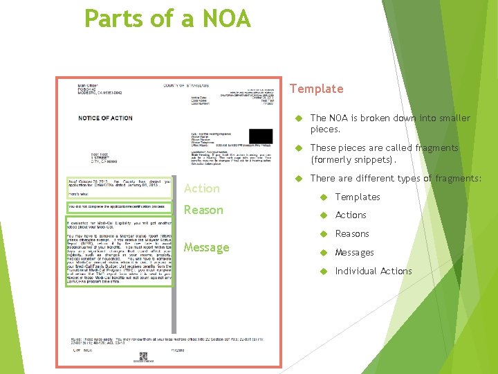 Parts of a NOA Template The NOA is broken down into smaller pieces. These