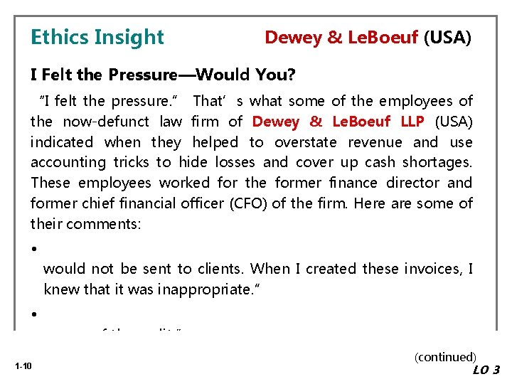 Ethics Insight Dewey & Le. Boeuf (USA) I Felt the Pressure—Would You? “I felt