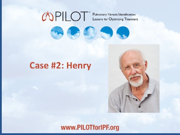 Case #2: Henry 