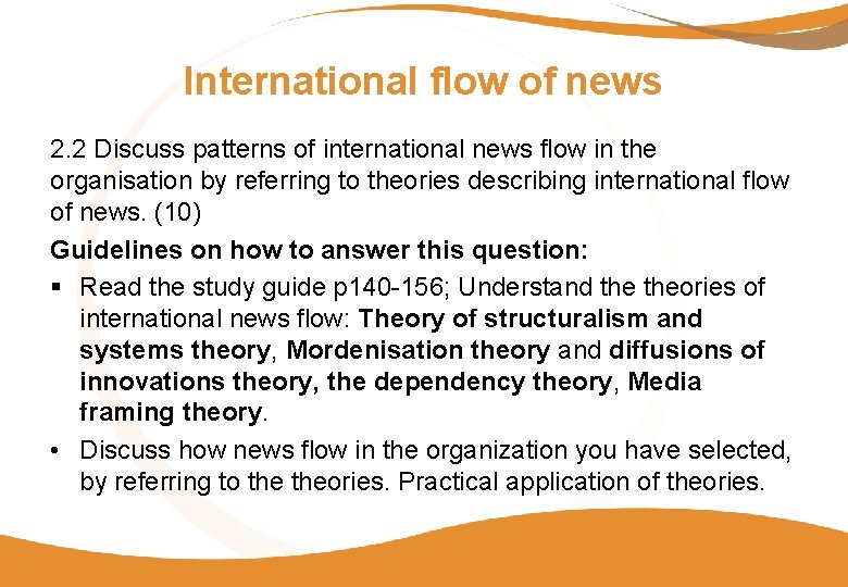 International flow of news 2. 2 Discuss patterns of international news flow in the