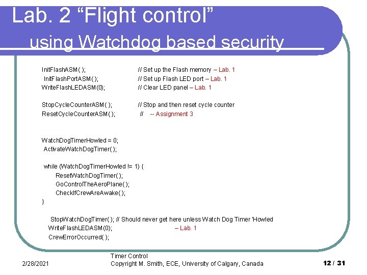 Lab. 2 “Flight control” using Watchdog based security Init. Flash. ASM( ); Init. Flash.