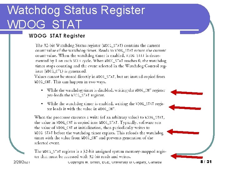 Watchdog Status Register WDOG_STAT 2/28/2021 Timer Control Copyright M. Smith, ECE, University of Calgary,