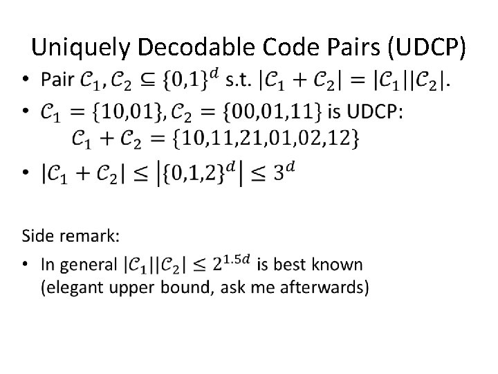 Uniquely Decodable Code Pairs (UDCP) • 