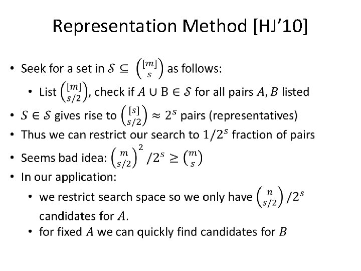 Representation Method [HJ’ 10] 