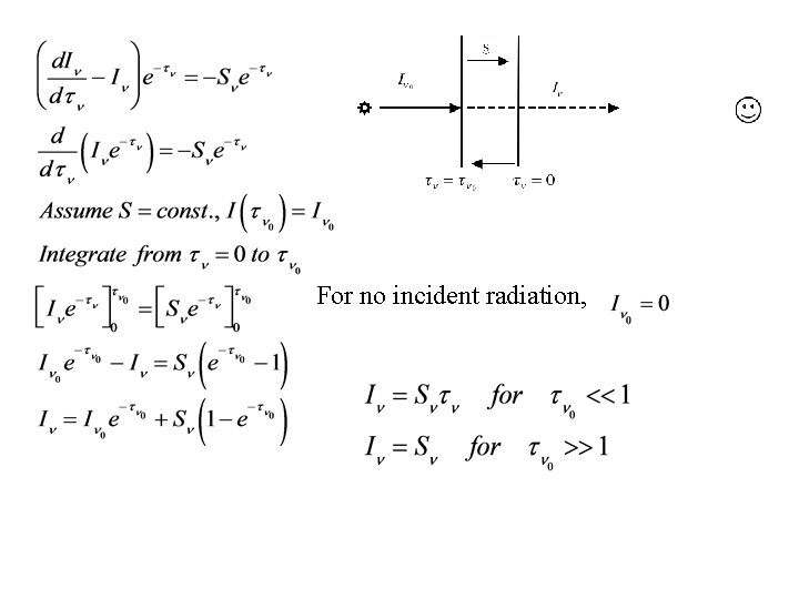 For no incident radiation, 