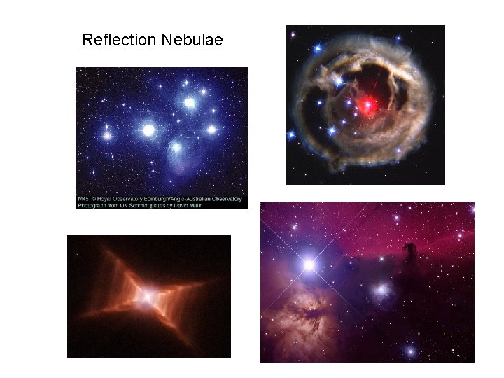 Reflection Nebulae 