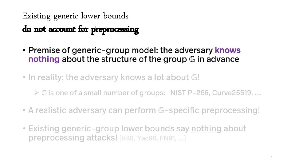 Existing generic lower bounds do not account for preprocessing • 6 