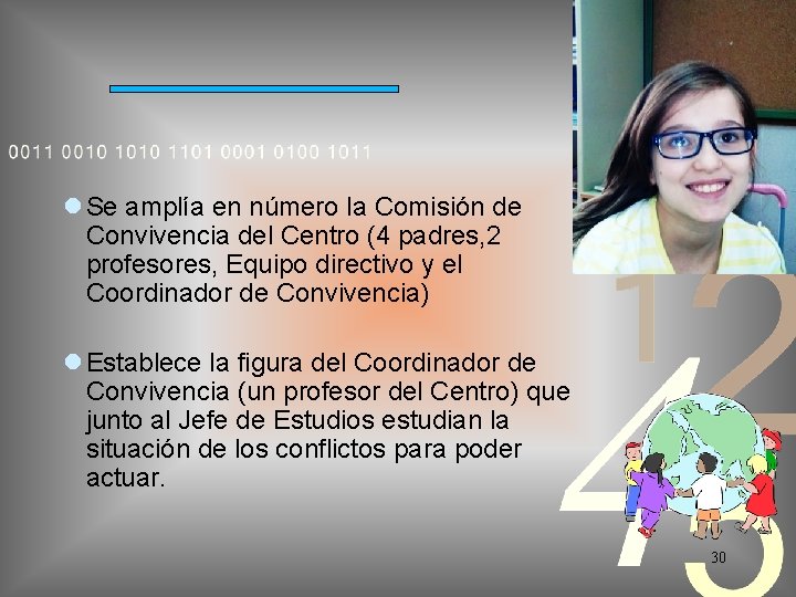  Se amplía en número la Comisión de Convivencia del Centro (4 padres, 2