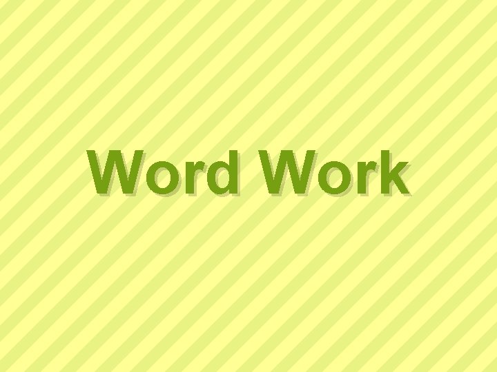 Word Work 
