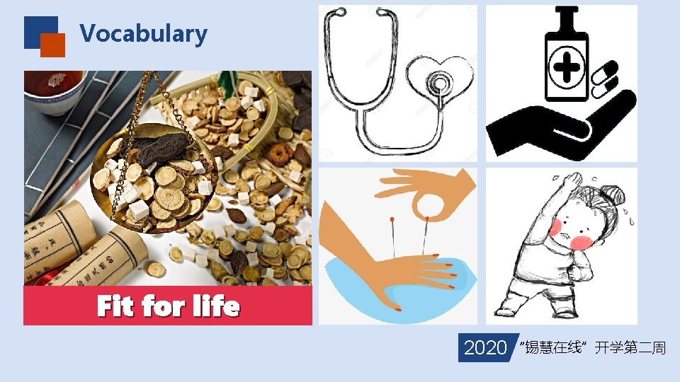 Vocabulary Fit for life 2020 “锡慧在线”开学第二周 