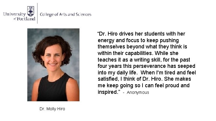 “Dr. Hiro drives her students with her energy and focus to keep pushing themselves