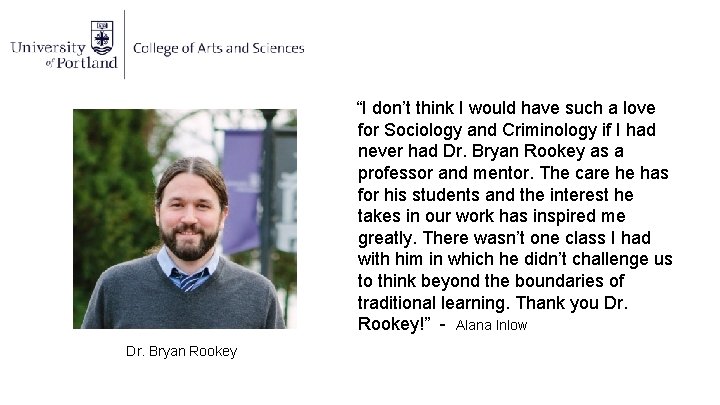 “I don’t think I would have such a love for Sociology and Criminology if