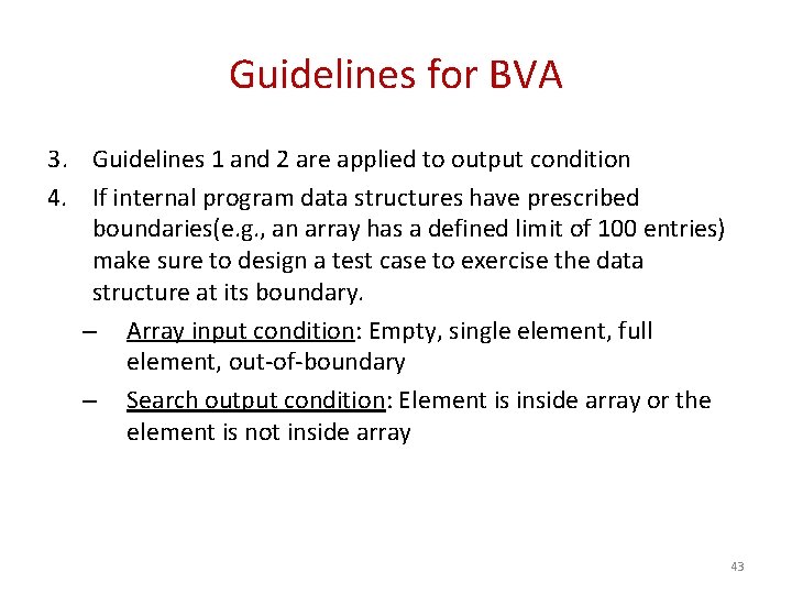 Guidelines for BVA 3. Guidelines 1 and 2 are applied to output condition 4.