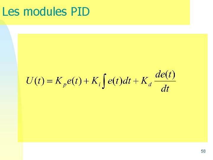 Les modules PID 58  Les modules PID 58