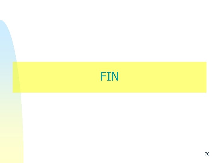 FIN 70  FIN 70