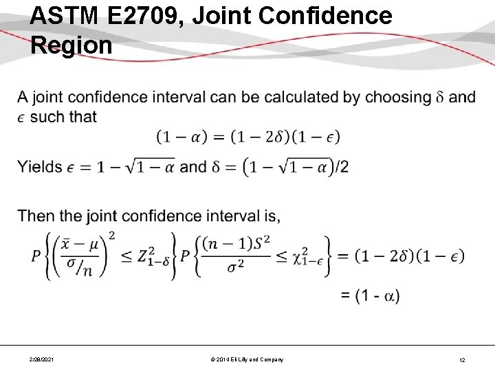 ASTM E 2709, Joint Confidence Region • 2/28/2021 © 2014 Eli Lilly and Company