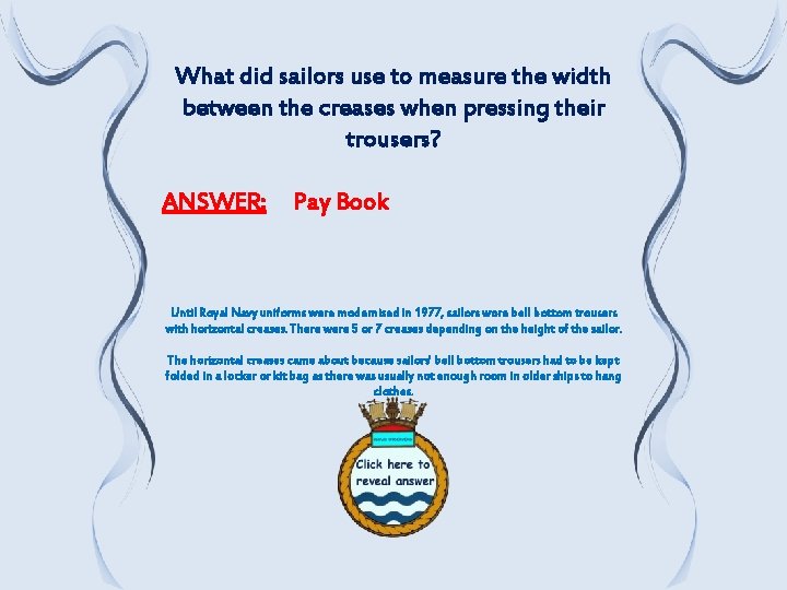 What did sailors use to measure the width between the creases when pressing their