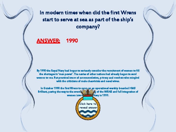 In modern times when did the first Wrens start to serve at sea as