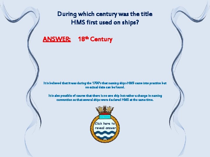 During which century was the title HMS first used on ships? ANSWER: 18 th