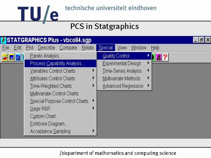PCS in Statgraphics /k PCS in Statgraphics /k