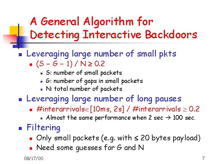 A General Algorithm for Detecting Interactive Backdoors n Leveraging large number of small pkts