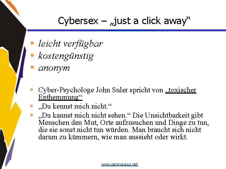 Cybersex – „just a click away“ § leicht verfügbar § kostengünstig § anonym §