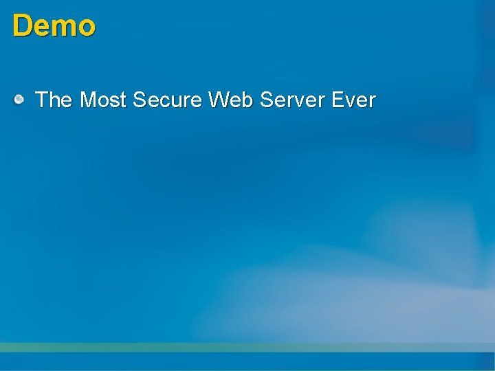 Demo The Most Secure Web Server Ever 