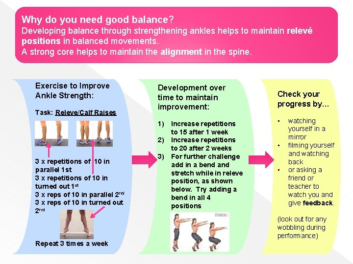 Why do you need good balance? Developing balance through strengthening ankles helps to maintain