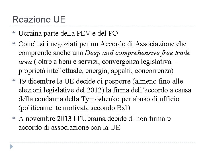 Reazione UE Ucraina parte della PEV e del PO Conclusi i negoziati per un