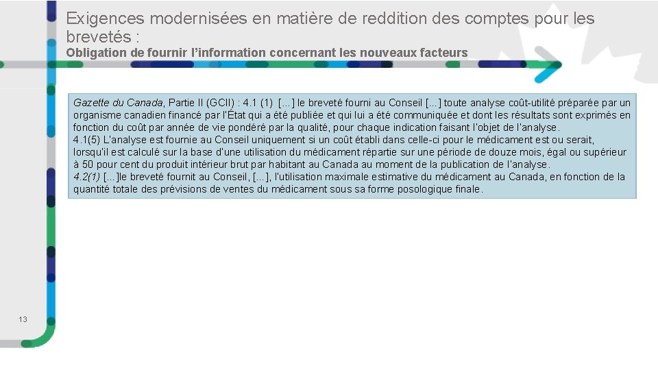 Exigences modernisées en matière de reddition des comptes pour les brevetés : Obligation de