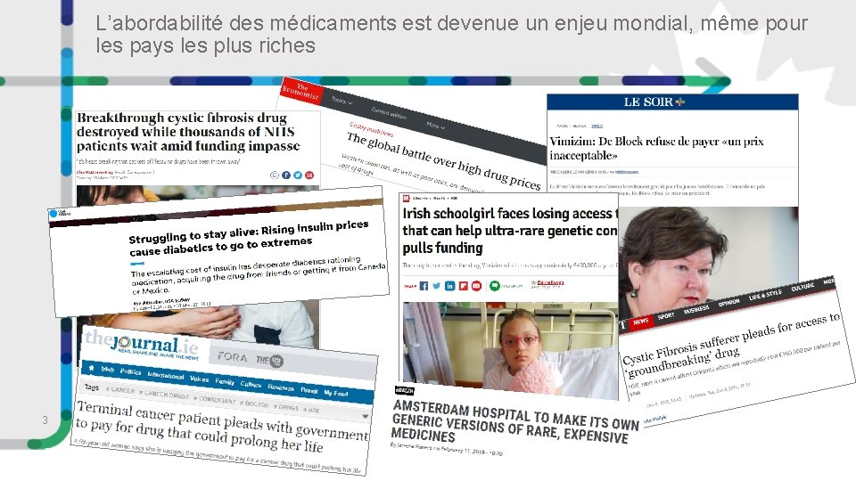 L’abordabilité des médicaments est devenue un enjeu mondial, même pour les pays les plus