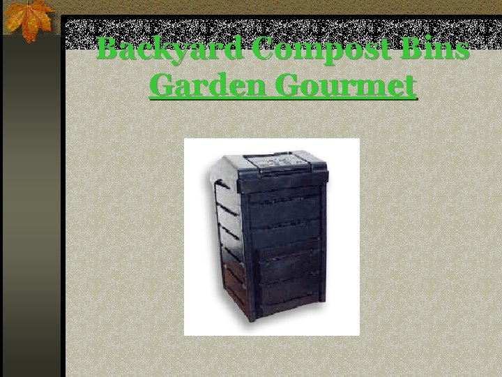 Backyard Compost Bins Garden Gourmet 