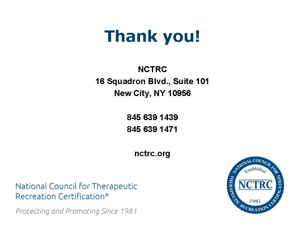 Thank you! NCTRC 16 Squadron Blvd. , Suite 101 New City, NY 10956 845