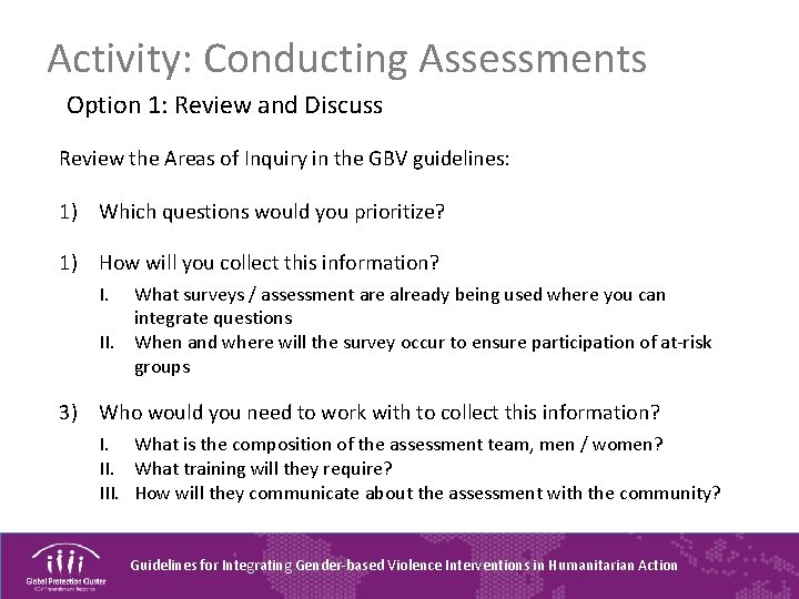 Activity: Conducting Assessments Option 1: Review and Discuss Review the Areas of Inquiry in