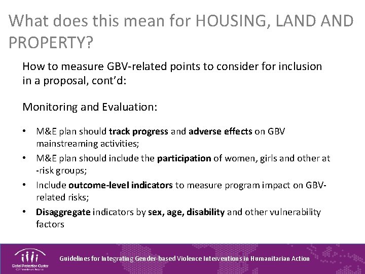 What does this mean for HOUSING, LAND PROPERTY? How to measure GBV-related points to