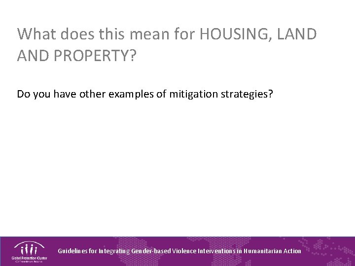 What does this mean for HOUSING, LAND PROPERTY? Do you have other examples of