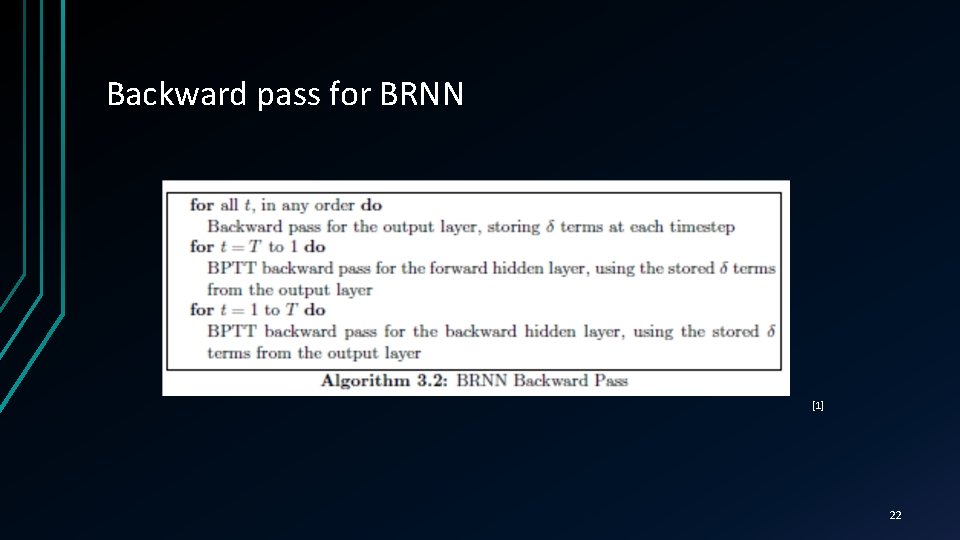 Backward pass for BRNN [1] 22 