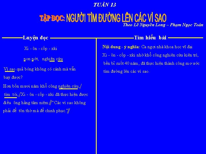 TUẦN 13 Theo Lê Nguyên Long – Phạm Ngọc Toàn Luyện đọc Xi -