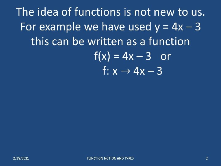 2/28/2021 FUNCTION NOTION AND TYPES 2 2/28/2021 FUNCTION NOTION AND TYPES 2