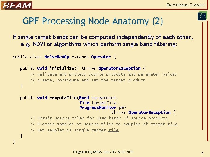 BROCKMANN CONSULT GPF Processing Node Anatomy (2) If single target bands can be computed